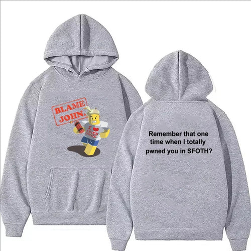 Blame John Printed Hoodie Autumn Winter Women Men Casual Funny Fashion
