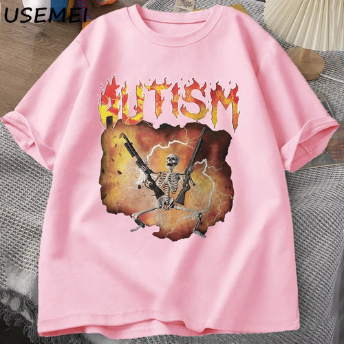 Autistic Funny Skeleton T-Shirt Men Women Autism Meme Graphic T Shirts