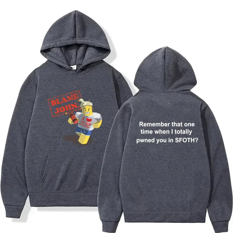Blame John Printed Hoodie Autumn Winter Women Men Casual Funny Fashion