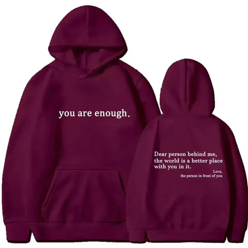 Autumn Winter Men Hooded Dear Person Behind Me You Are Enough Print