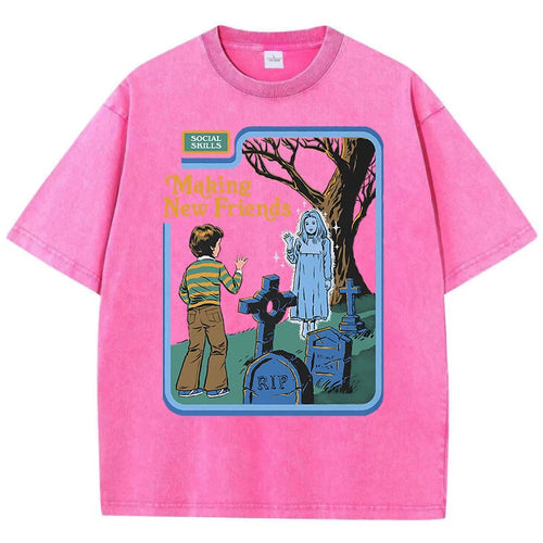 Social Skills Making New Friends Washed Retro Male Women T-Shirts Hip