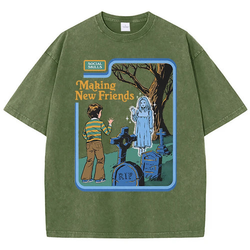 Social Skills Making New Friends Washed Retro Male Women T-Shirts Hip